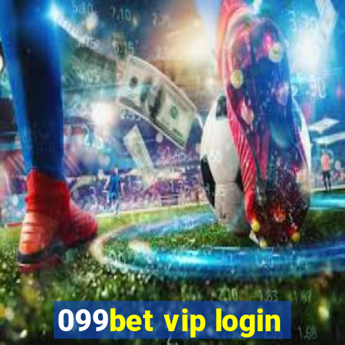 099bet vip login